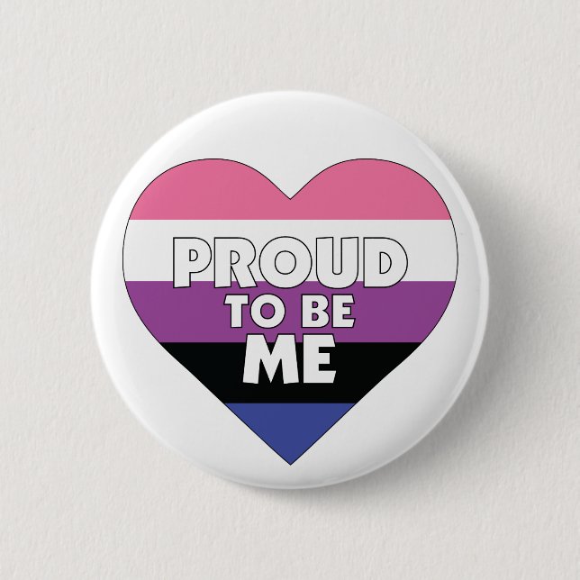 Proud to Be Me genderfluid pride flag heart 6 Cm Round Badge (Front)