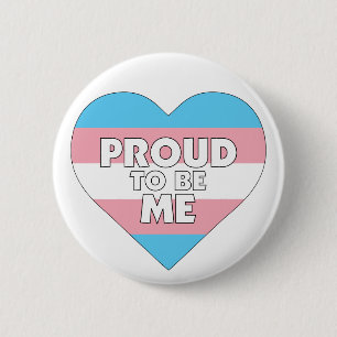 Proud to Be Me trans transgender pride flag heart 6 Cm Round Badge