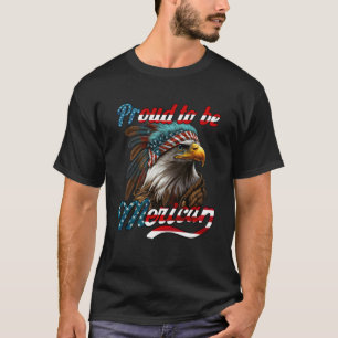 Proud to be Merican Eagle American Flag 4th of Jul T-Shirt