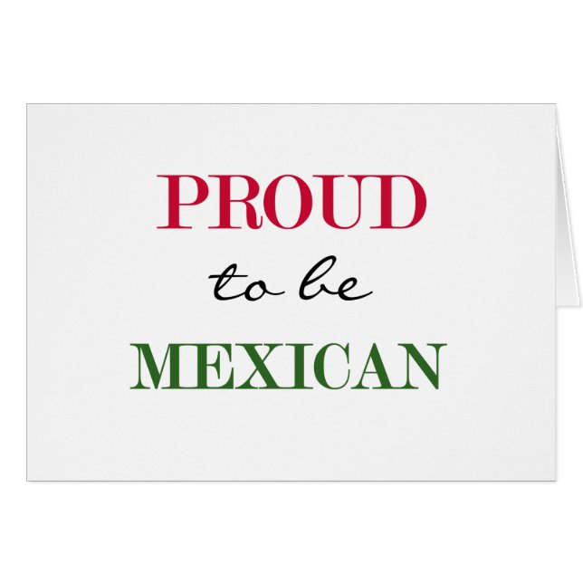 Proud To Be Mexican (Front Horizontal)