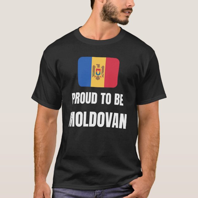 Proud to be Moldovan T-Shirt (Front)