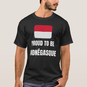Proud to be Monegasque T-Shirt