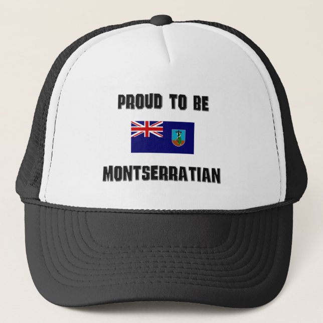 Proud To Be MONTSERRATIAN Trucker Hat (Front)