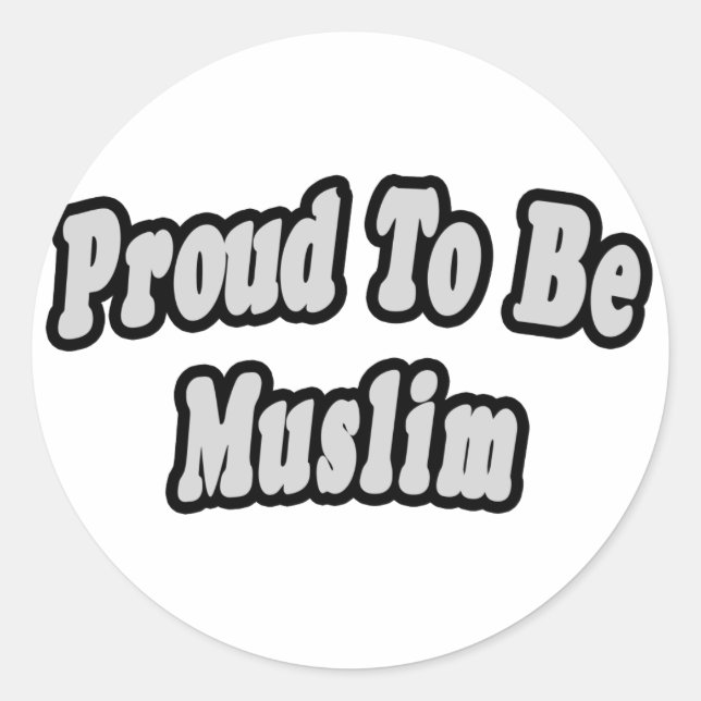 Proud To Be Muslim Classic Round Sticker (Front)