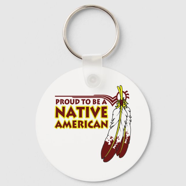 Proud To Be Native American Indian Key Ring (Front)