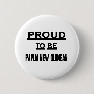 Proud to be Papua New Guinean 6 Cm Round Badge