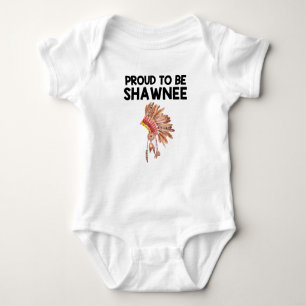 Proud To Be Shawnee Native American Baby Bodysuit