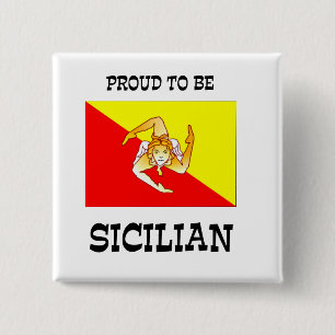 Proud to be Sicilian 15 Cm Square Badge
