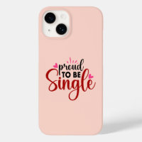 Proud To Be Single Typography Quote Sayings Womens
