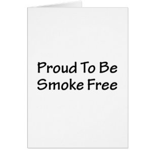 Proud to be smoke free