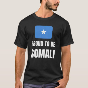Proud to be Somali T-Shirt