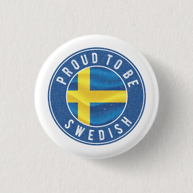 Proud to be swedish Flag T-Shirt Trucker Hat 3 Cm Round Badge (Front)