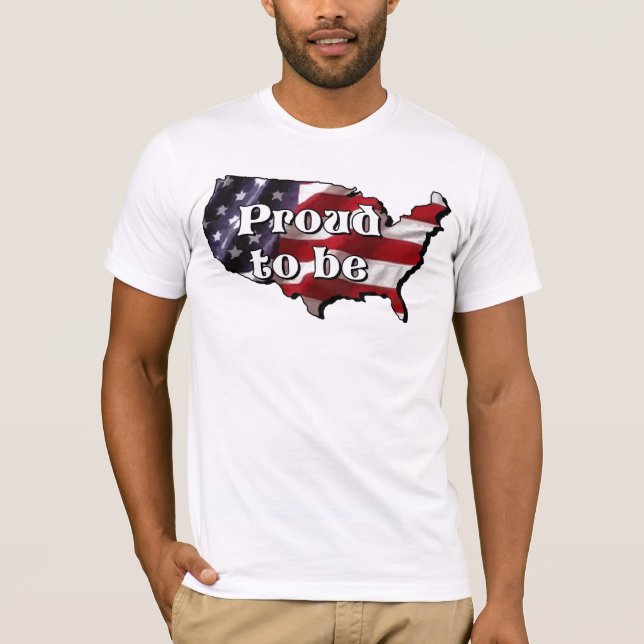 Proud to be T-Shirt (Front)