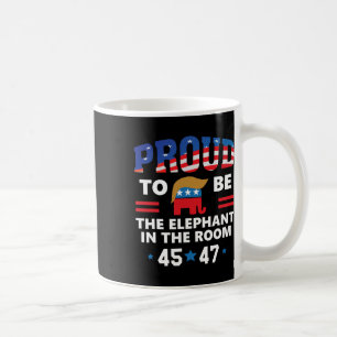 Proud To Be The Elephant In Room Pro Trump 24 Whit Coffee Mug