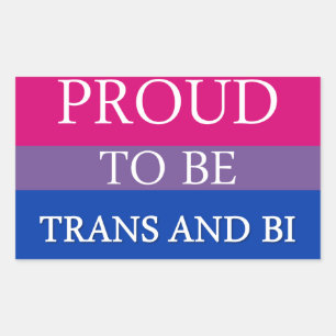 Proud to be Trans and Bi Rectangular Sticker