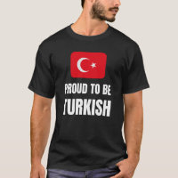 Proud to be Turkish