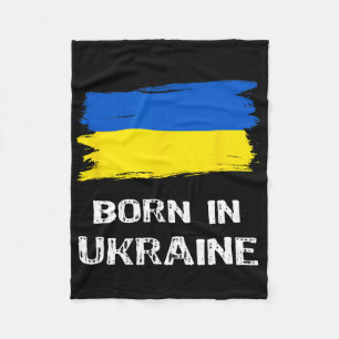 Proud To Be Ukrainian Born In Ukraine Fleece Blanket