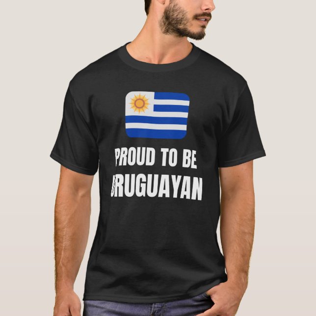 Proud to be Uruguayan T-Shirt (Front)