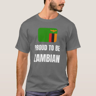 Proud to be Zambian T-Shirt