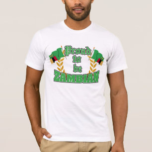 Proud to be Zambian T-Shirt