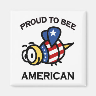 Proud to Bee American magnet
