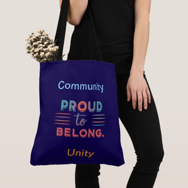 "Proud to Belong – Inspiring Statement Design  -  Tote Bag (Close Up)