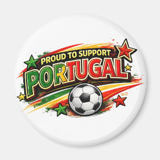 PROUD TO SUPPORT PORTUGAL | Portuguese Pride Foot Magnet