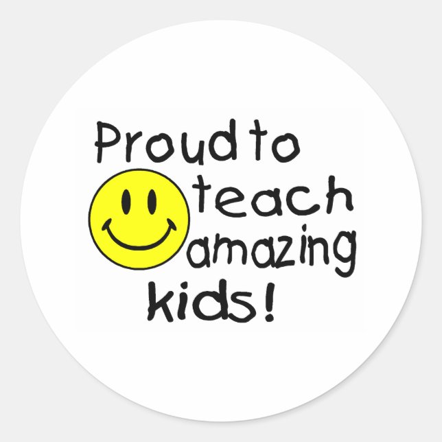 Proud To Teach Amazing Kids Classic Round Sticker (Front)