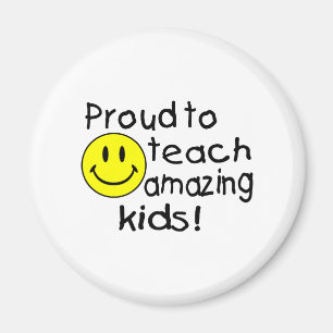 Proud To Teach Amazing Kids Magnet
