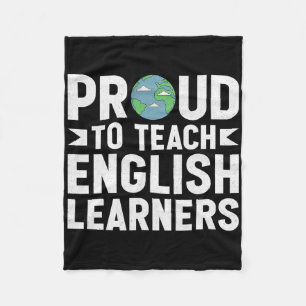 Proud To Teach English Learners - Bilingual Esl Te Fleece Blanket