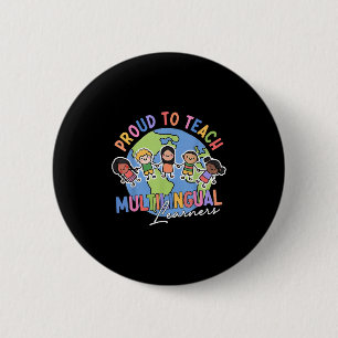Proud To Teach Multilingual Learners Back To Schoo 6 Cm Round Badge