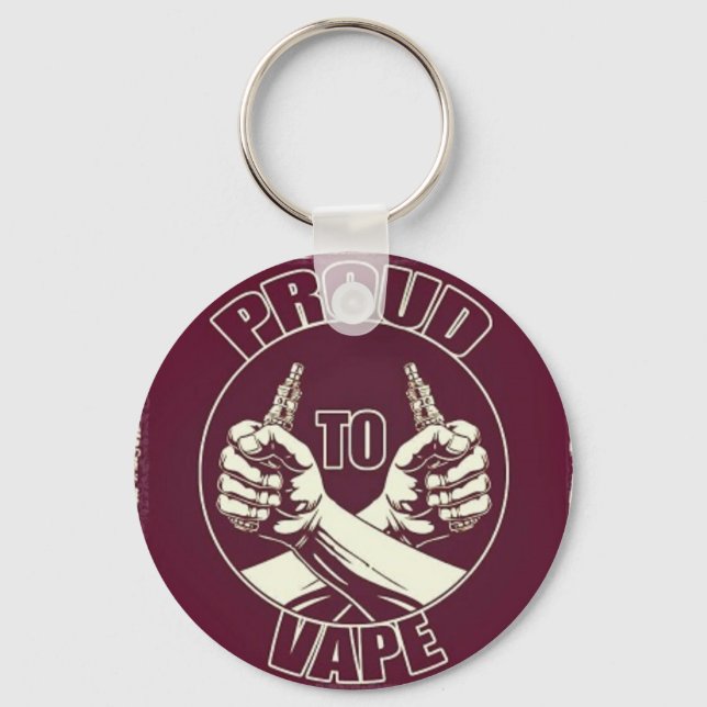 "Proud to Vape" Keychain (Front)