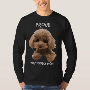 Proud Toy Poodle Mum T-Shirt