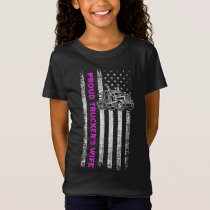 Proud Trucker's Wife - Patriotic Truck Driver Amer T-Shirt