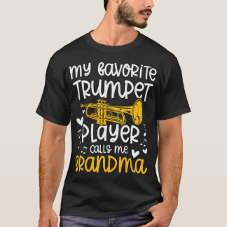 Proud Trumpet Grandma Of A Trumpet Player Grandmot T-Shirt