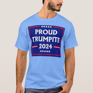 Proud Trumpite Funny Presidential Jokes Election D T-Shirt