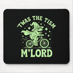 Proud Twas Tism M'lord Autism Design Mouse Pad