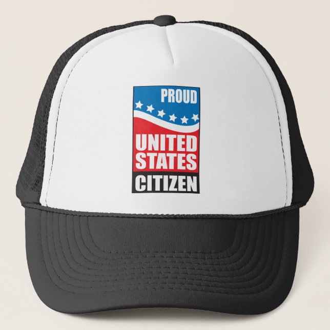 Proud U.S. Citizen Trucker Hat (Front)