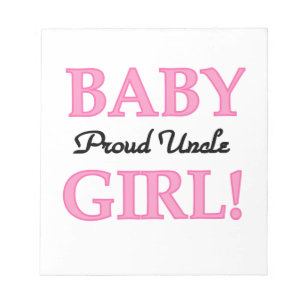 Proud Uncle Baby Girl Gifts Notepad