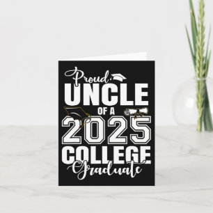 Proud Uncle Of A 2025 College Graduate Graduation  Card