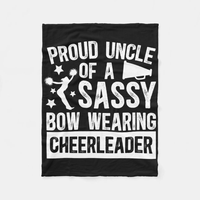 Proud Uncle Of A Cheerleader Uncle Cheer Uncle  Fleece Blanket (Front)
