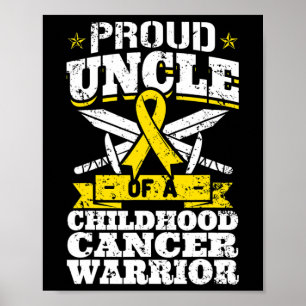 Proud Uncle Of A Childhood Cancer Warrior Awarenes Poster