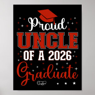 Proud Uncle Of A Cl Of 2026 Graduate For Graduatio Poster