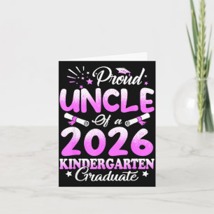 Proud uncle of a class of 2026 graduate floral card
