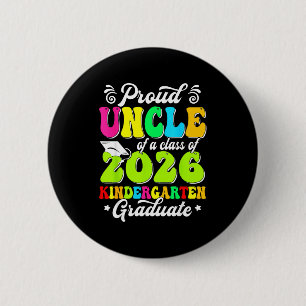 Proud uncle of a class of 2026 graduate senior 6 cm round badge