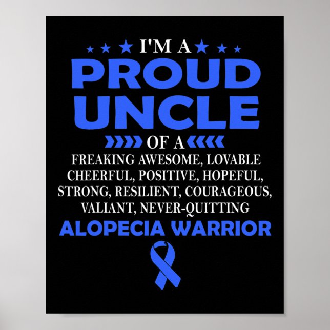 Proud Uncle Of Alopecia Warrior T  Poster (Front)