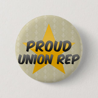 Proud Union Rep 6 Cm Round Badge