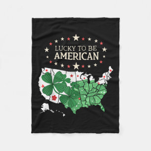 Proud Us Clover Map - Lucky To Be American  Fleece Blanket