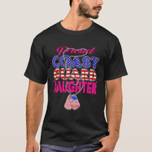 Proud Us Coast Guard Daughter Us Flag Dog Tag Mili T-Shirt