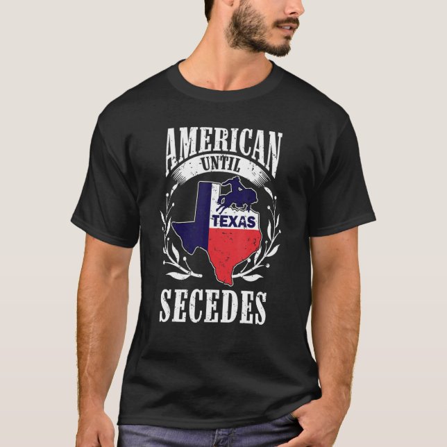 Proud Us State Texan Pride Proud Texas Flag Americ T-Shirt (Front)